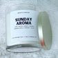 Sunday Aroma 8 oz.